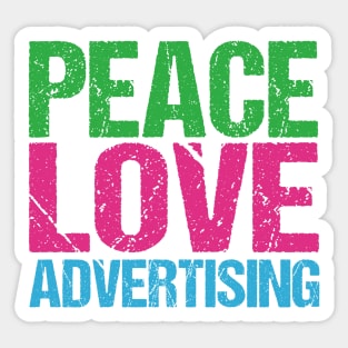 Peace Love Advertising Sticker